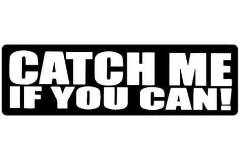 Catch Me If You Can! Sticker | motohaunt