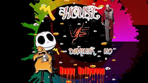 HOUSE VS DOMINIK NO YURI DJ LA LEYENDA ÚSICAL YouTube