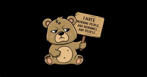 funny grumpy bear  humorous sign grumpy bear sticker teepublic