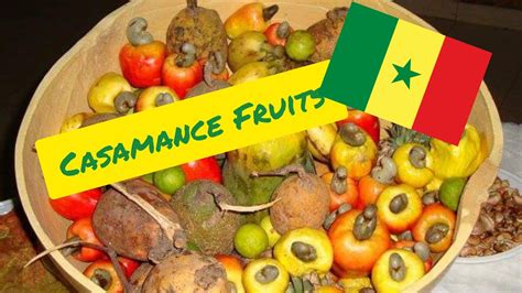 Casamance Fruits Youtube