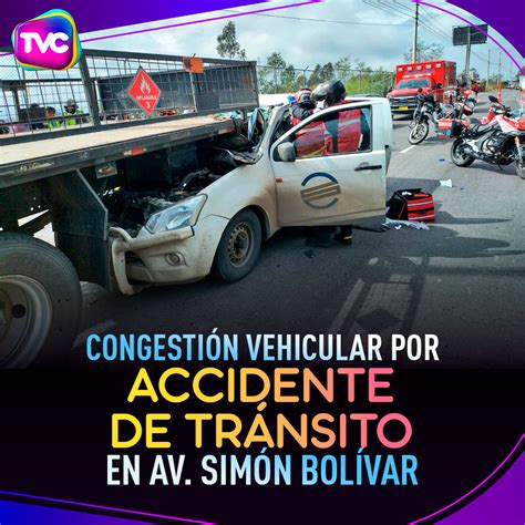 Tvc Ecuador On Twitter AtenciÓn Dos Personas Resultaron Heridas