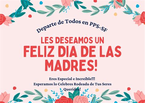 Les Desamos Un Feliz Dia De Las Madres PPSSF