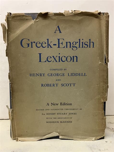 A Greek English Lexicon Henry George Liddell Robert Scott New 9th Edition