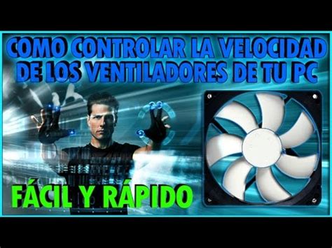 Como Controlar La Velocidad De Los Ventiladores De Tu PC YouTube