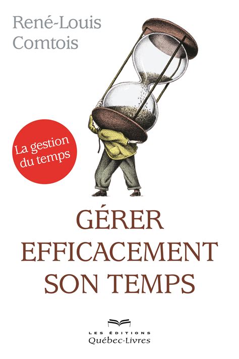 Livre Gérer Efficacement Son Temps La Gestion Du Temps Messageries Adp