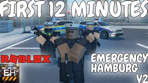 FIRST 12 MINUTES OF ROBLOX EMERGENCY HAMBURG V2 YouTube