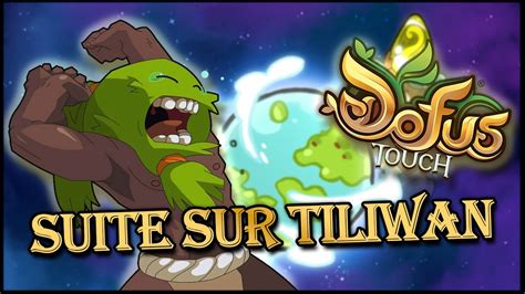 La Suite Sur Le Nouveau Serveur Dofus Touch Youtube