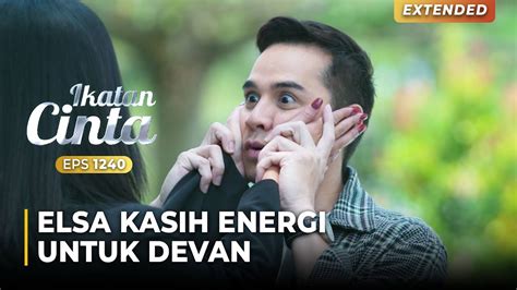 SUDAH NGECAS Hhmmm Devan Dapat Energi Dari Elsa IKATAN CINTA