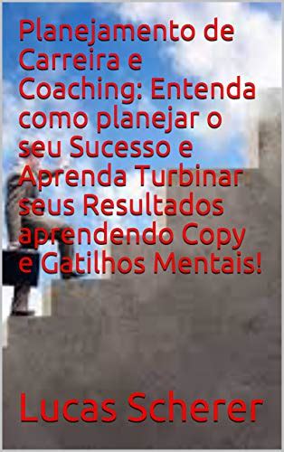 Planejamento De Carreira E Coaching Entenda Como Planejar O Seu