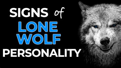 Signs Of A Lone Wolf Personality Youtube