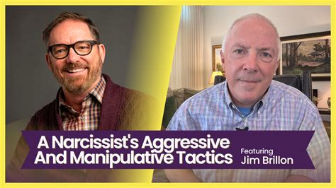 Podcast A Narcissist S Aggressive And Manipulative Tactics Featuring Jim Brillon Surviving