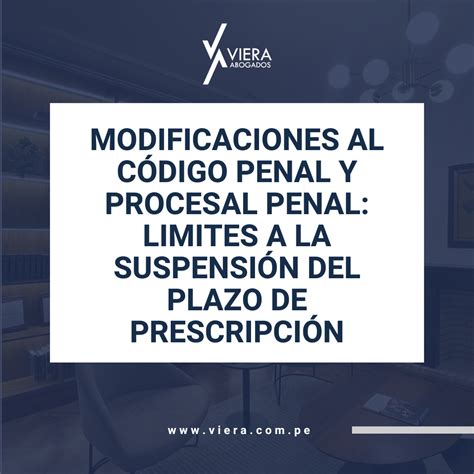 LÍmites A La SuspensiÓn Del Plazo De PrescripciÓn Viera Abogados