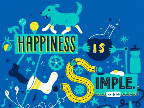 Happiness is simple by Lauri Johnston on Dribbble