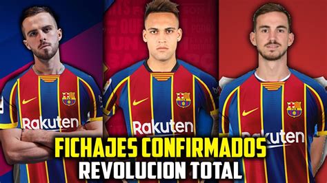 Los 6 Fichajes Ya Confirmados Y Rumores Del Barcelona Para La Próxima