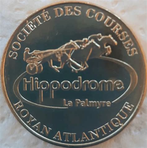 Jeton Monnaie De Paris Hippodrome La Palmyre Royan Atlantique