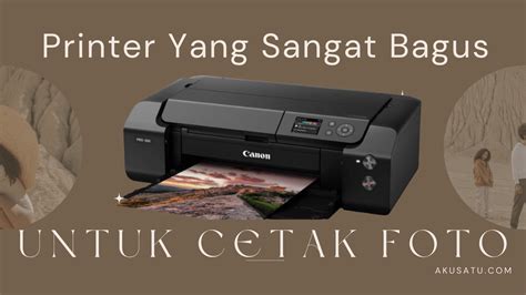 Printer Yang Sangat Bagus Untuk Cetak Foto Tekno And Kripto