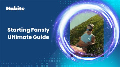 Starting Fansly Ultimate Guide — Money Making Tips And Tricks