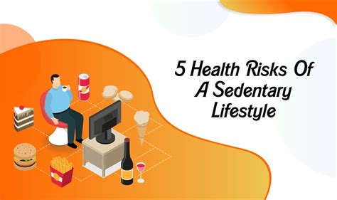 5 Health Risks Of A Sedentary Lifestyle Blog On Healthcare Companio