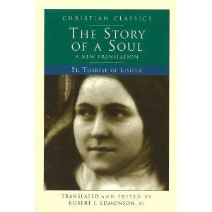 The Story Of A Soul St Therese Of Lisieux Reading This Right Now