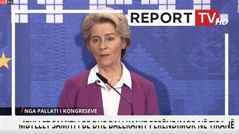 Report TV Von der Leyen Sfida e emigracionit është e përbashkët do