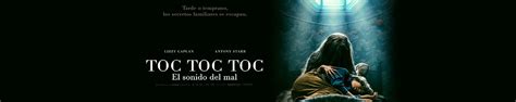 TOC TOC TOC EL SONIDO DEL MAL SUB Una experiencia cinematográfica