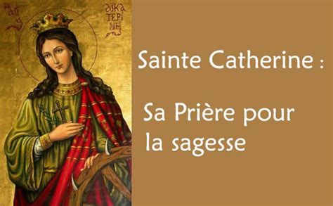 La V Ritable Pri Re Sainte Catherine D Alexandrie