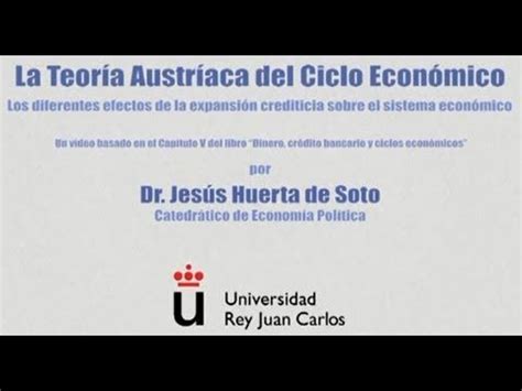 La Teoría Austriaca del Ciclo Económico YouTube