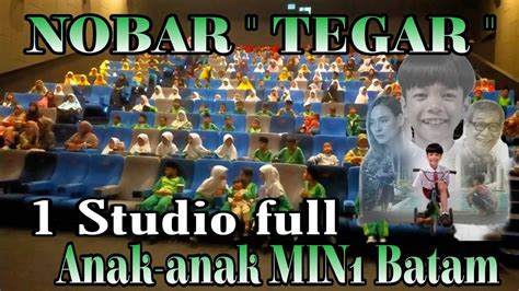 Nobar Anak Anak Min Batam Film Edukasi Tegar Youtube