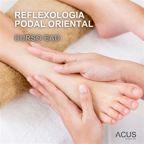 Curso Ead Reflexologia Podal Oriental Acus Acupuntura