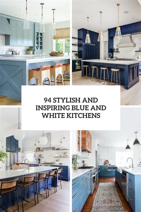 94 Stylish And Inspiring Blue And White Kitchens - DigsDigs