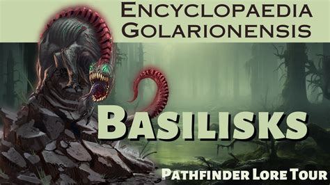 Basilisks Pathfinder Lore YouTube