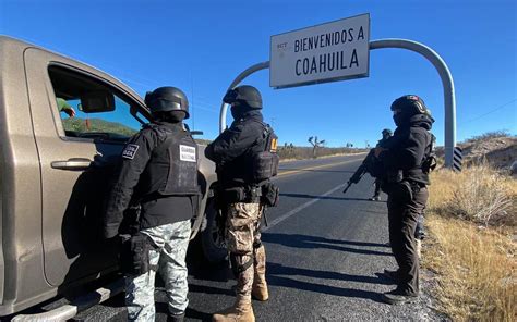 Coahuila Blinda Frontera Con Zacatecas Tras Asalto A Equipo De Alfredo