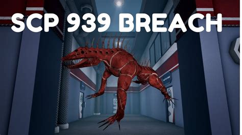 Many Scp 939 Breaches Scp Site Roleplay Youtube