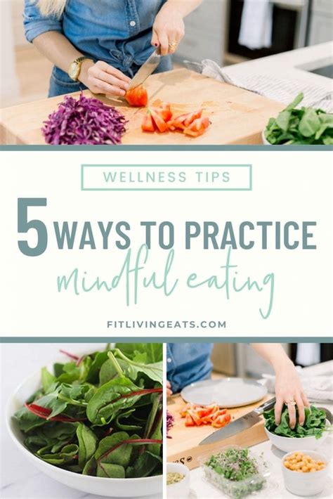 Ways To Practice Mindful Eating Fitliving Eats By Carly Paige