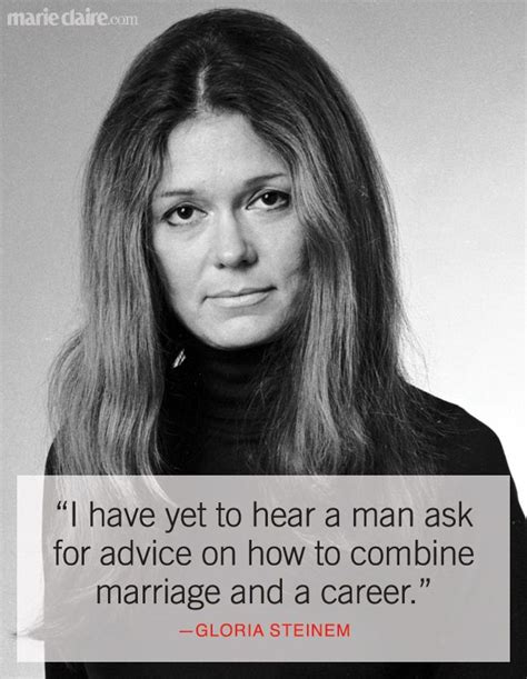 Gloria Steinem Feminist Quotes