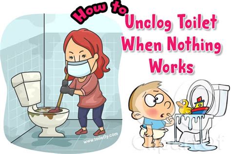 How To Unclog Toilet When Nothing Works Bathroom Inspector