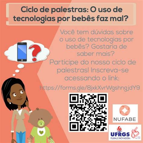 Uso De Tecnologias Por Bebês é Tema De Ciclo De Palestras — Ufrgs