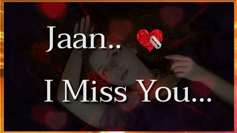 Jaan I Miss You 💔 Miss You Lines Status 💔 Miss You Shayari For