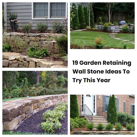 19 Garden Retaining Wall Stone Ideas To Try This Year | SharonSable