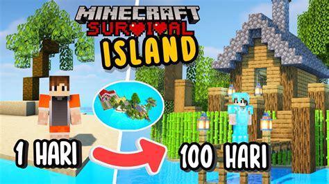 Hari Di Minecraft Tapi Terdampar Di Sebuah Pulau Kecil Youtube