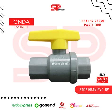 Jual STOP KRAN BALL VALVE PVC PLASTIK POLOS ONDA PVC BV 1 2 1 2 INCH