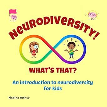 Neurodiversity What S That EBook Arthur Nadine Amazon In Books