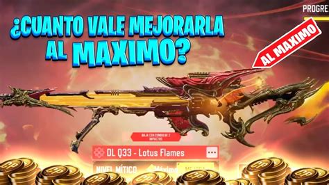 Asi Se Mejora Una Arma Mitica Al Maximo Nivel DL Q33 Lotus Flames