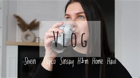 Vlog I Shein Turi Pepco Sinsay Home Haul I Jdons Gok I Youtube