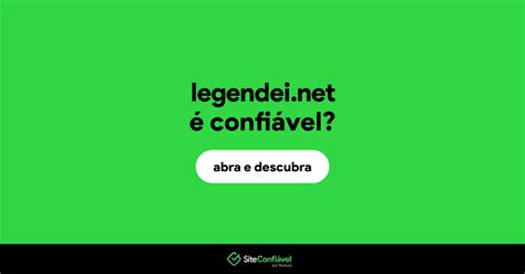 Legendei.net é confiável? Legendei é segura? | Site Confiável