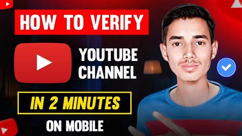 How To Verify Youtube Channel In Mobile You Tube Channel Verify