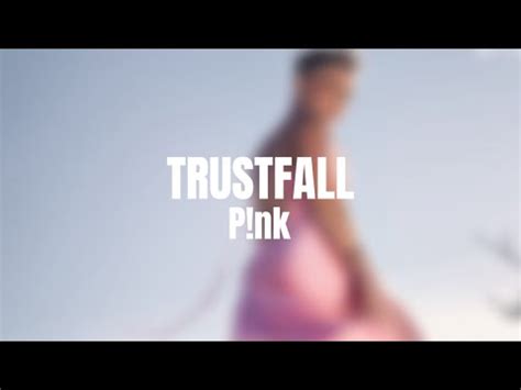 TRUSTFALL P Nk Lyrics YouTube