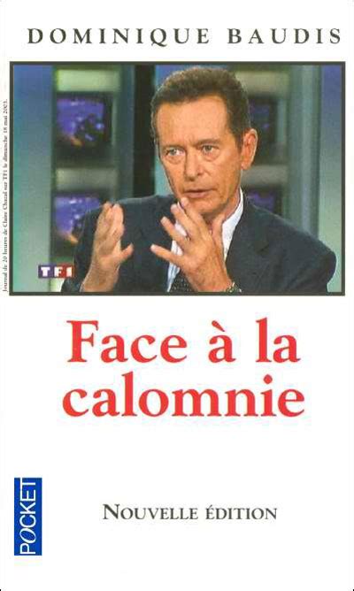 Face La Calomnie Poche Dominique Baudis Achat Livre Fnac