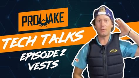 Tech Talk Episode 2 Vests Youtube