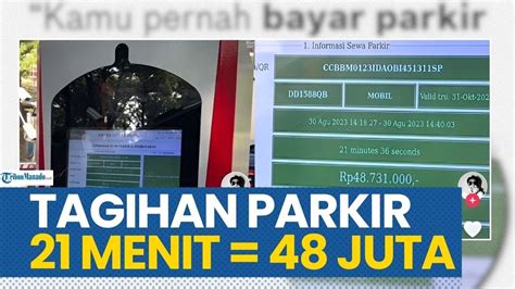 VIRAL TAGIHAN PARKIR MOBIL 21 MENIT MENCAPAI RP 48 JUTA PEMILIK